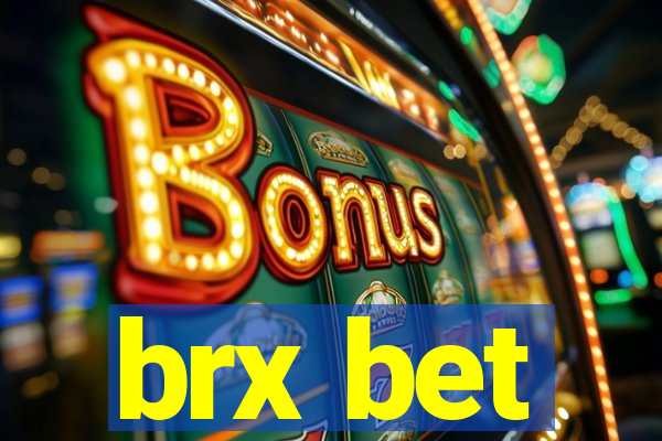 brx bet